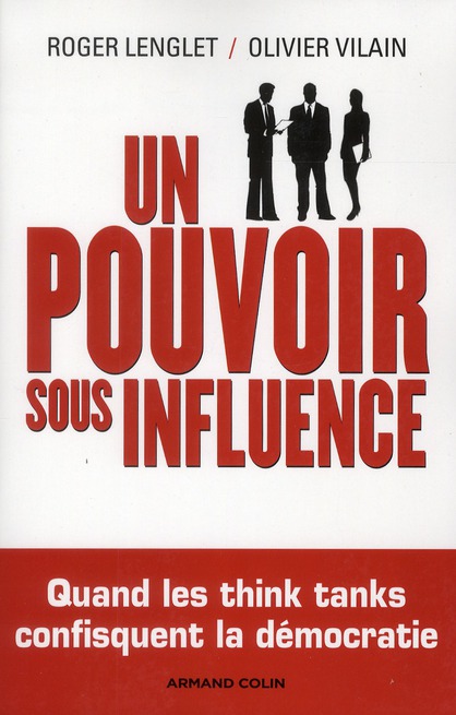 Un pouvoir sous influence