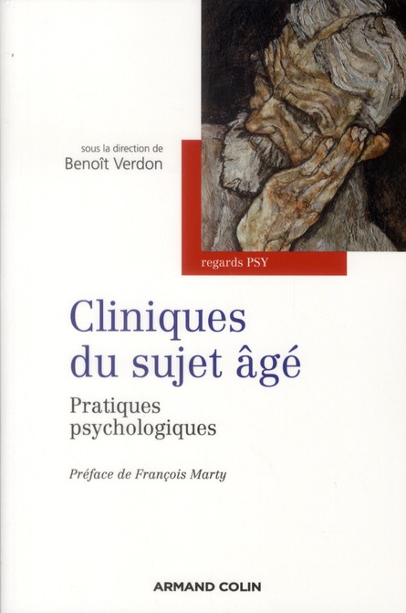 Cliniques du sujet âgé. Pratiques psychologiques