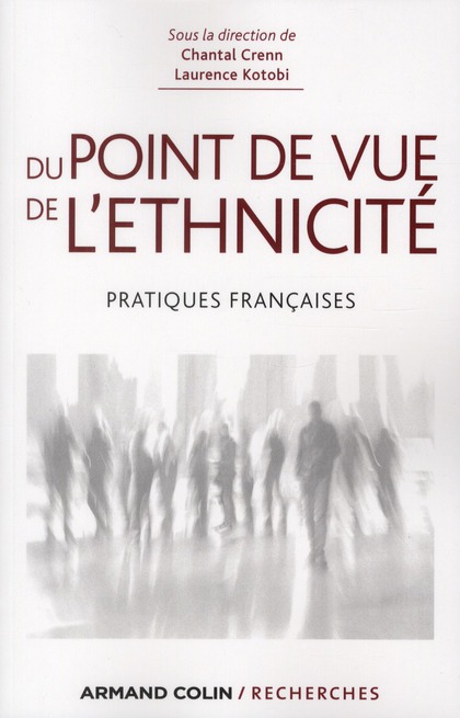 Du point de vue de l'ethnicité. Pratiques françaises