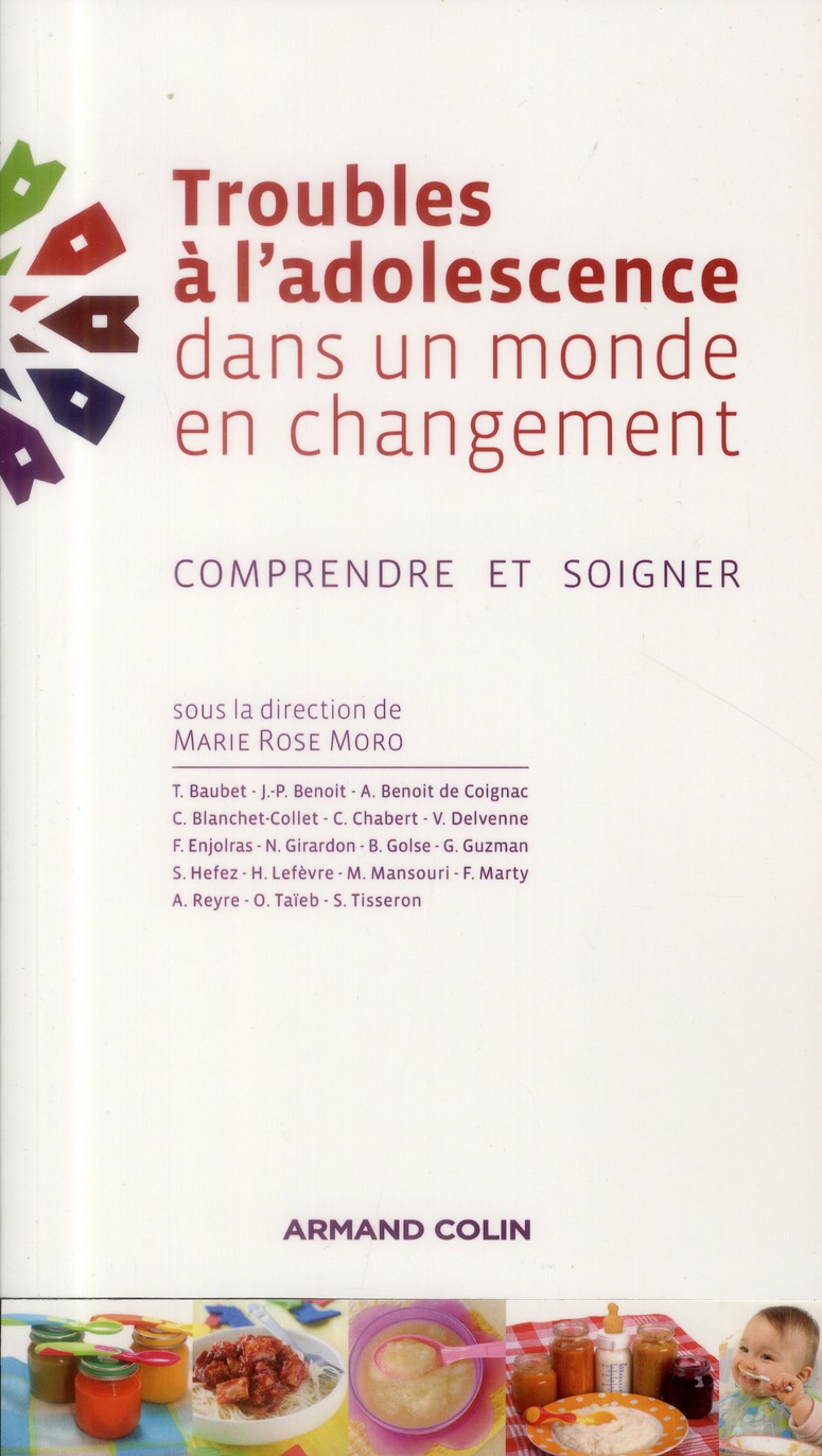 Troubles à l'adolescence dans un monde en changement. Comprendre et soigner