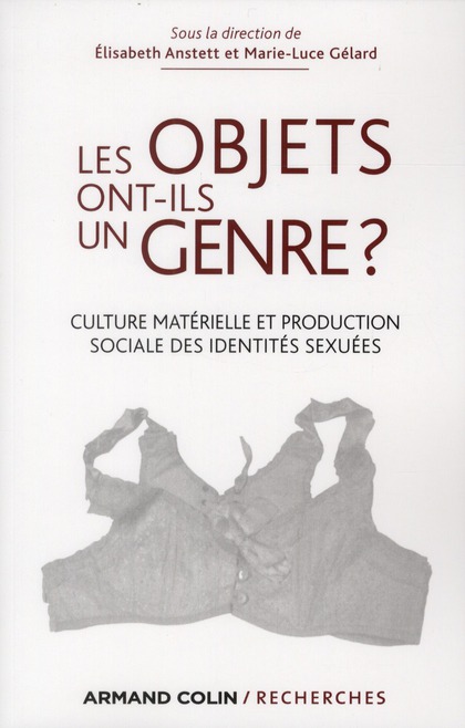 Les objets ont-ils un genre ? Culture matérielle et production sociale des identités sexuées