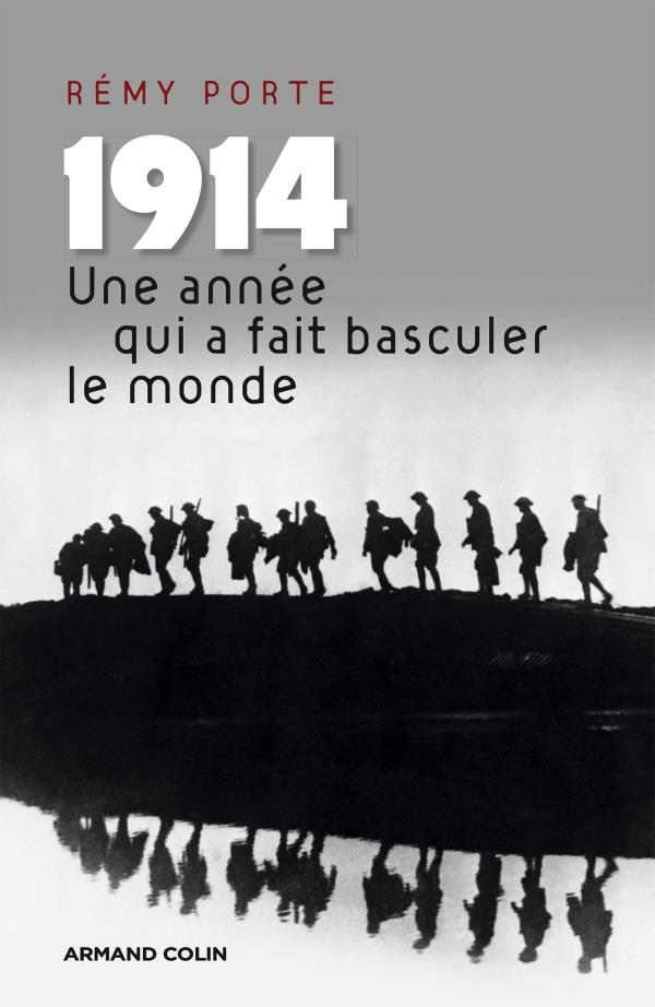 1914, une année qui a fait basculer le monde