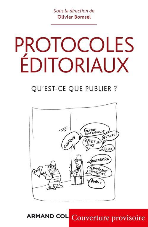 Protocoles éditoriaux. Qu'est-ce que publier ?