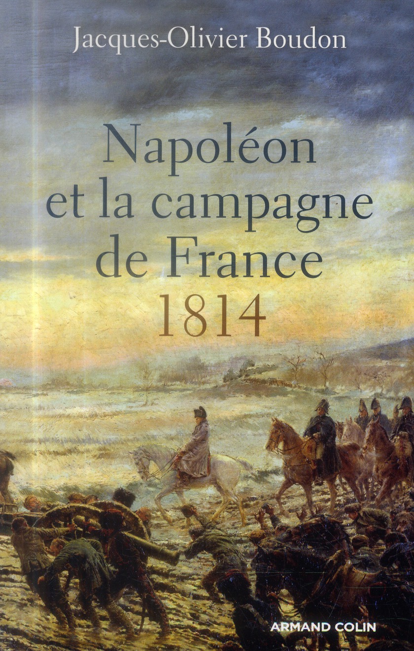 Napoléon et la campagne de France 1814