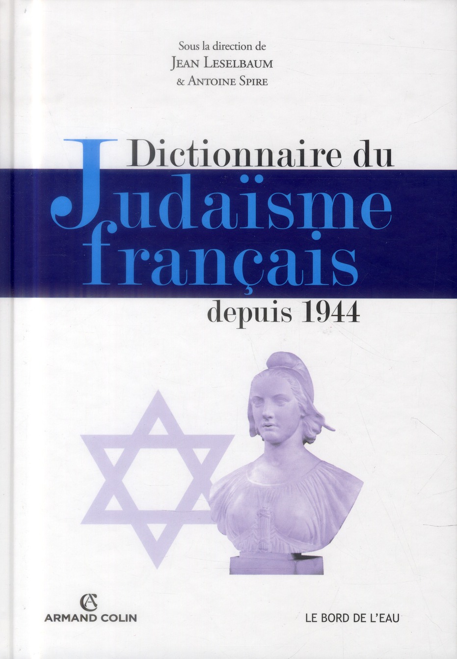 Dictionnaire du judaisme français depuis 1944