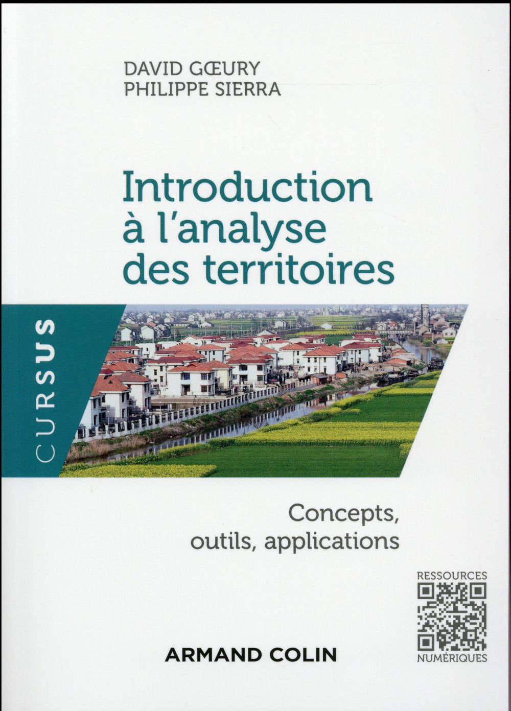 Introduction à l'analyse des territoires. Concepts, outils, applications