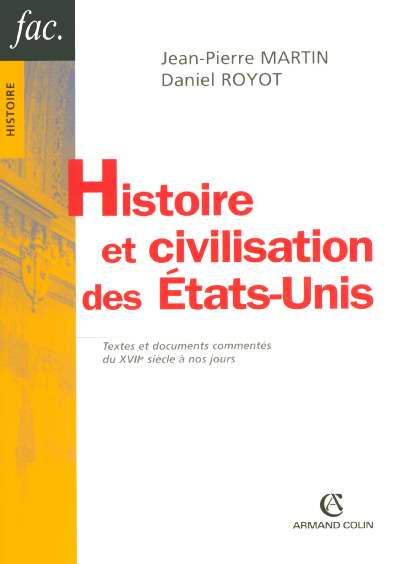 Histoire et civilisation des Etas-Unis. Textes et documents commentés du XVIIe siècle à nos jours, 6