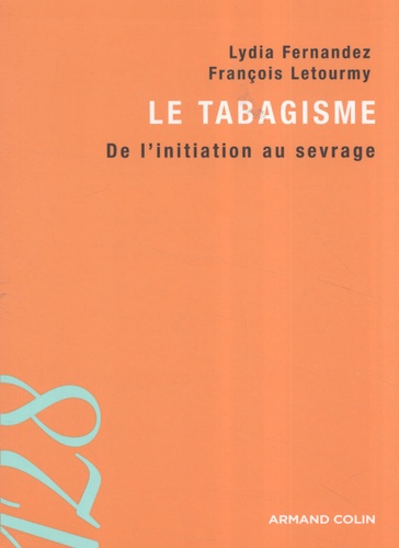 Le tabagisme. De l'initiation au sevrage