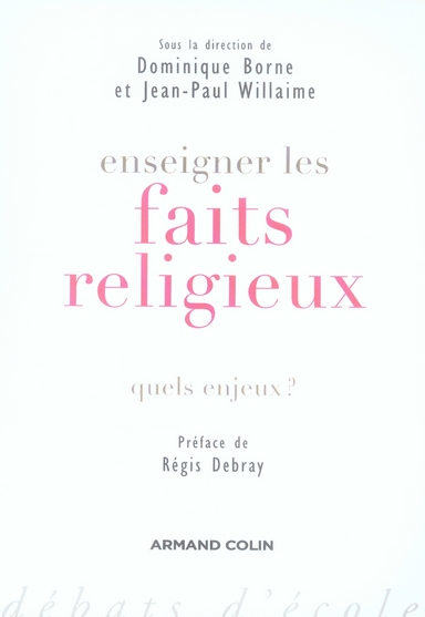 Enseigner les faits religieux. Quels enjeux ?