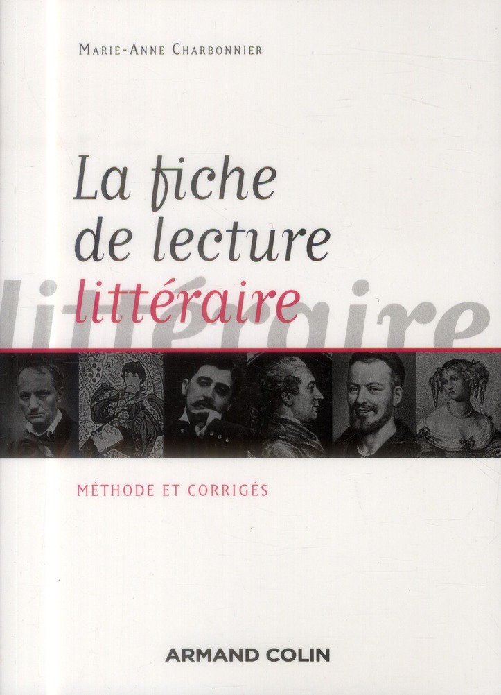 La fiche de lecture littéraire. Méthode et corrigés