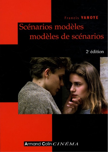 Scénarios modèles, modèles de scénarios. 2e édition