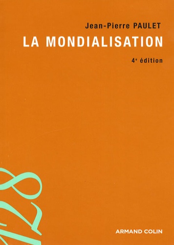La mondialisation. 4e édition