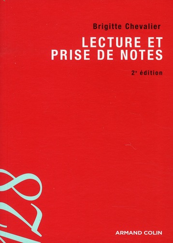 Lecture et prise de notes. 2e édition