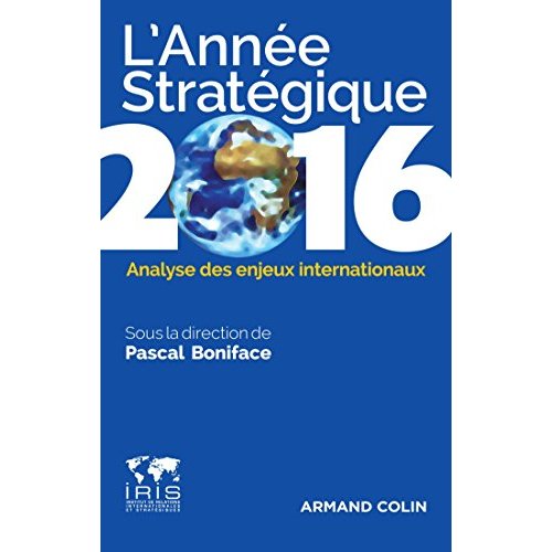 2016 L'année stratégique / Analyse des enjeux internationaux