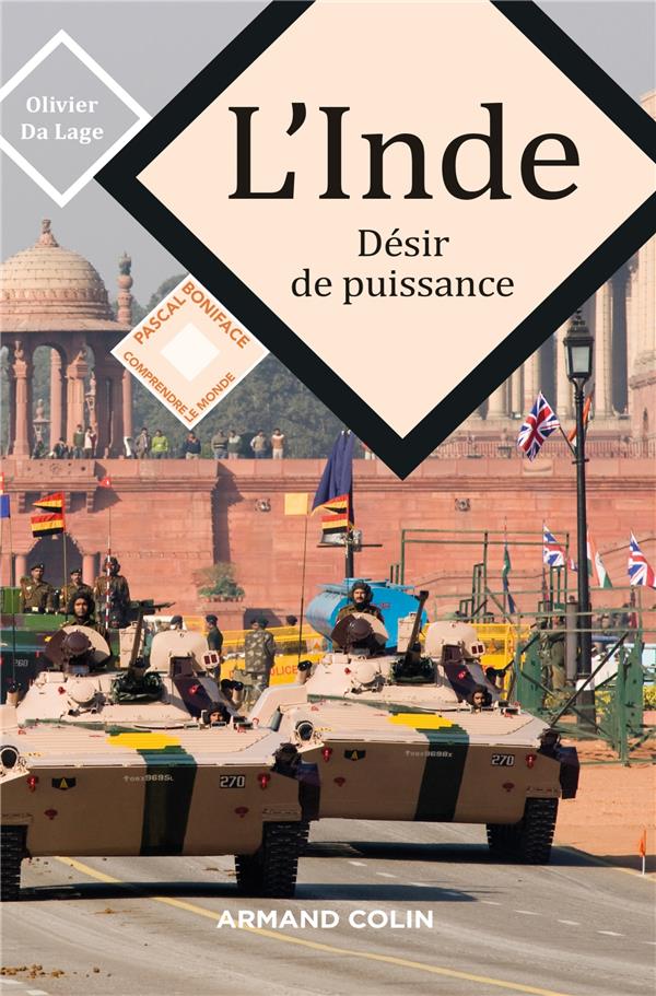 L'Inde. Désir de puissance