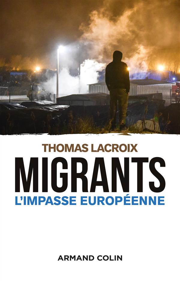 Migrants. L'impasse européenne