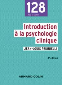 Introduction à la psychologie clinique. 4e édition