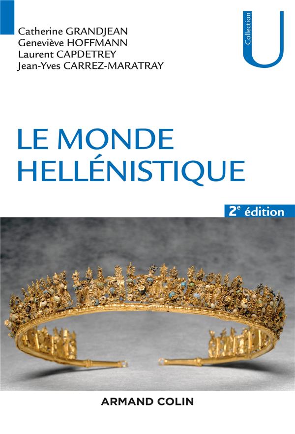 Le monde hellénistique. 2e édition