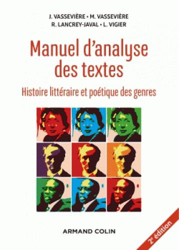 Manuel d'analyse des textes. Histoire littéraire et poétique des genres, 2e édition