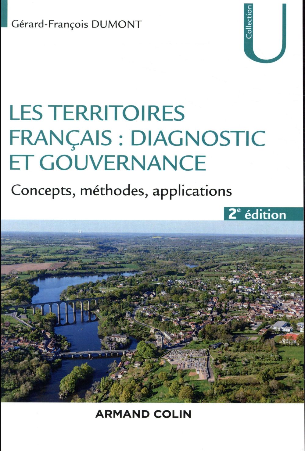 Les territoires français : diagnostic et gouvernance. Concepts, méthodes, applications, 2e édition