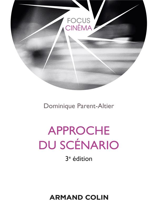Approche du scénario. 3e édition