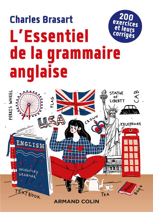 L'essentiel de la grammaire anglaise. 2e édition