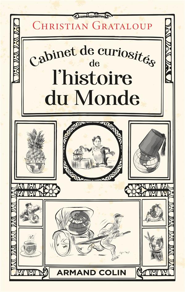 Cabinet de curiosités de l'histoire du monde