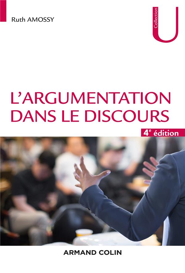 L'argumentation dans le discours. 4e édition