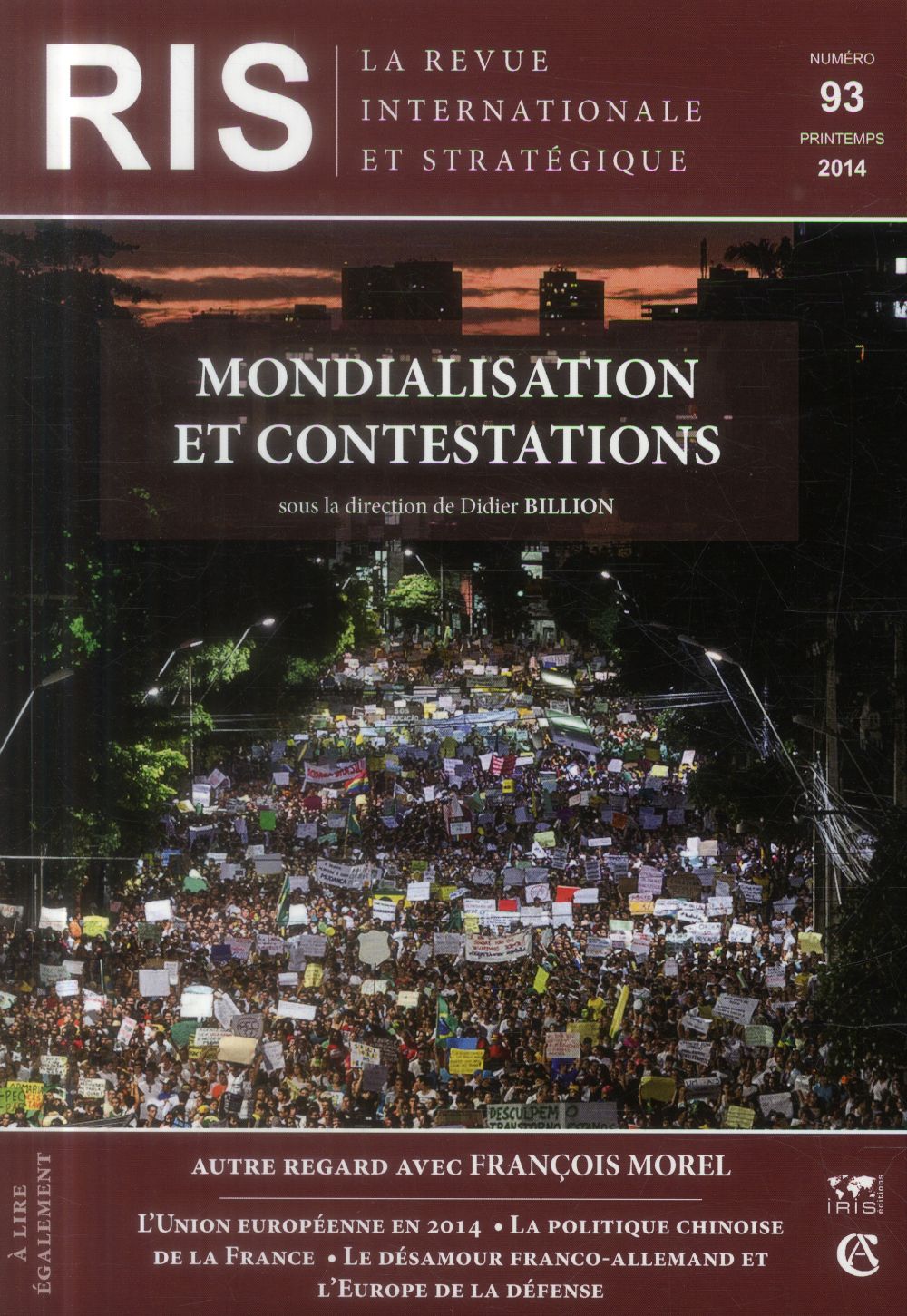 La revue internationale et stratégique/932014/Mondialisation et contestations