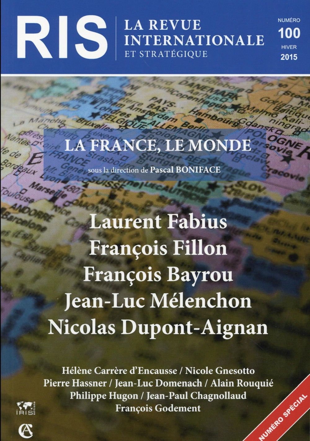 La revue internationale et stratégique N° 100, Hiver 2015 : La France, le monde