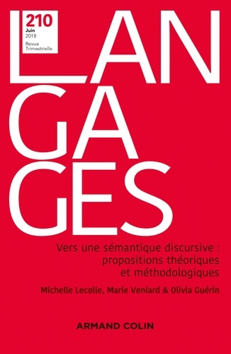 Langages N° 210, juin 2018 : Vers une sémantique discursive : propositions théoriques et méthodologi