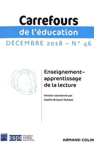Carrefours de l'éducation N° 46, décembre 2018 : Enseignement-apprentissage de la lecture