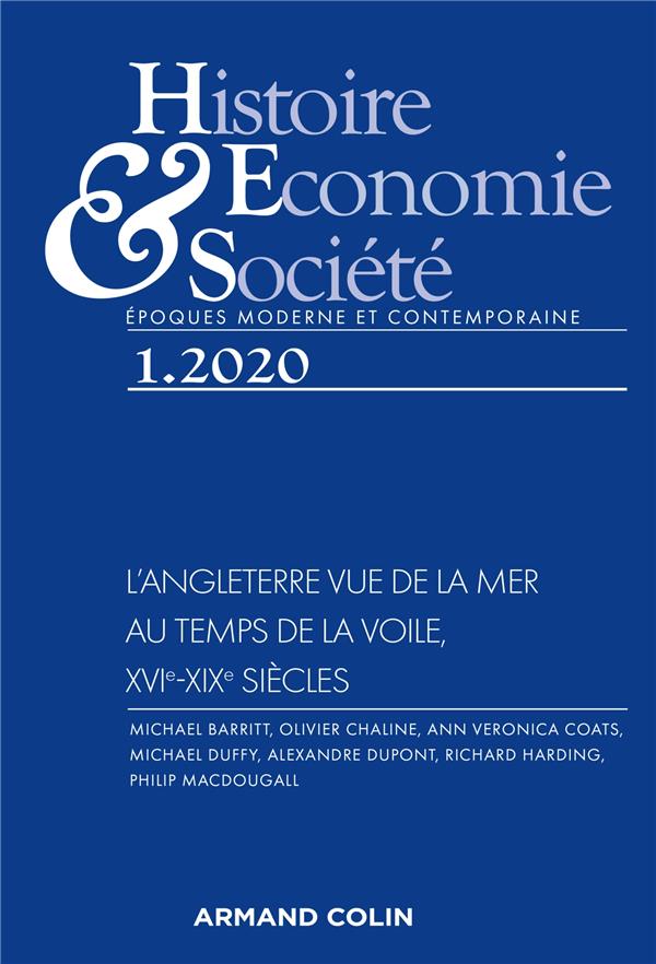 Histoire, Economie & Société N° 1, mars 2020 : L'Angleterre vue de la mer. Au temps de la voile, XVI
