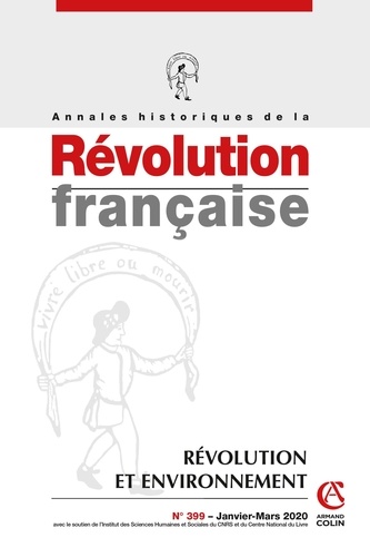 Annales historiques de la Révolution française N° 399, janvier-mars 2020