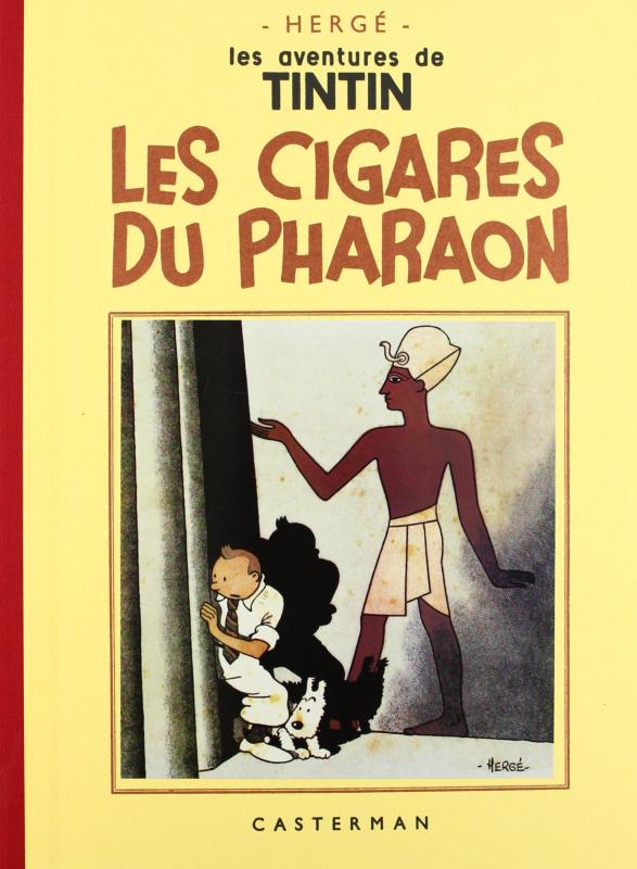 Les aventures de Tintin : Les Cigares du Pharaon. Edition fac-similé en noir et blanc