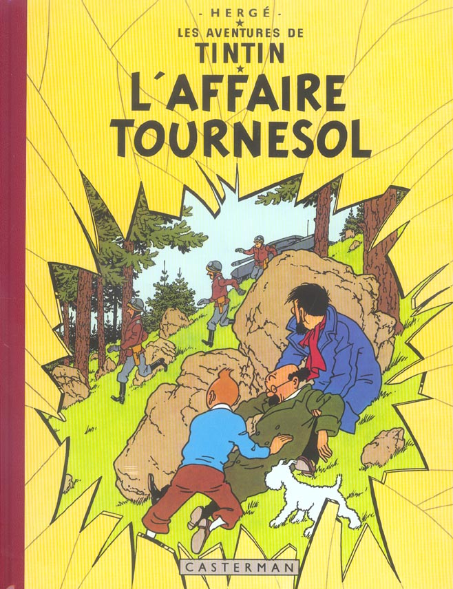 Les Aventures de Tintin : L'Affaire Tournesol. Edition fac-similé en couleurs