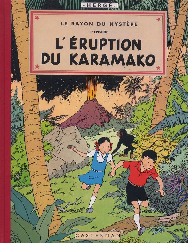 Les aventures de Jo, Zette et Jocko Tome 4 : Le rayon du mystère. Tome 2, L'éruption du Karamako