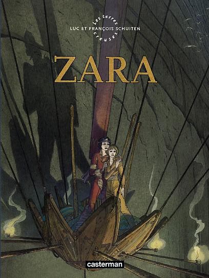 Les Terres Creuses : Zara