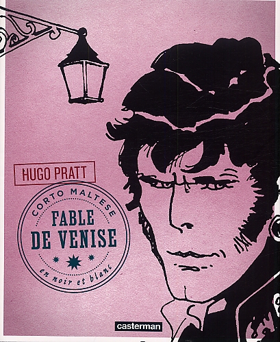 Corto Maltese en noir et blanc Tome 8 : Fable de Venise