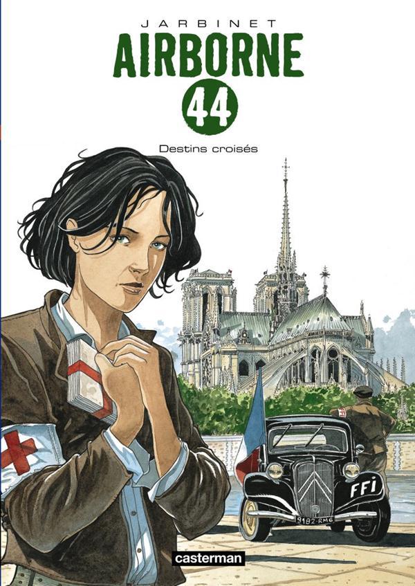 Airborne 44 Tome 4 : Destins croisés