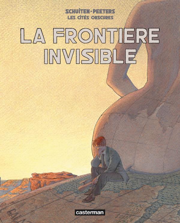 Les cités obscures : La frontière invisible