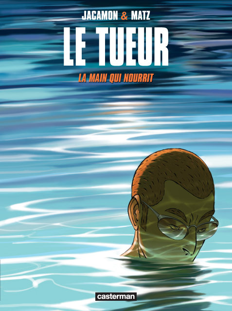 Le Tueur Tome 12 : La main qui nourrit