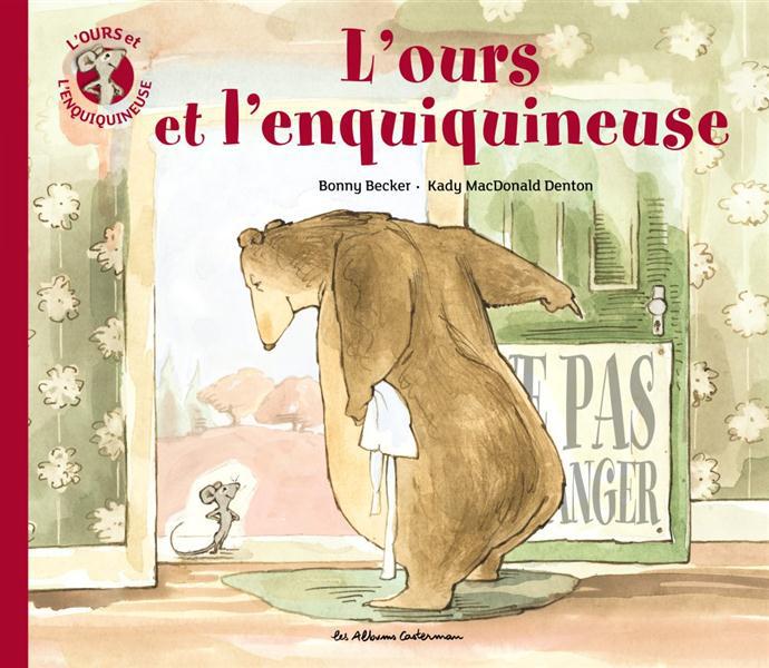 L'ours et l'enquiquineuse Tome 1