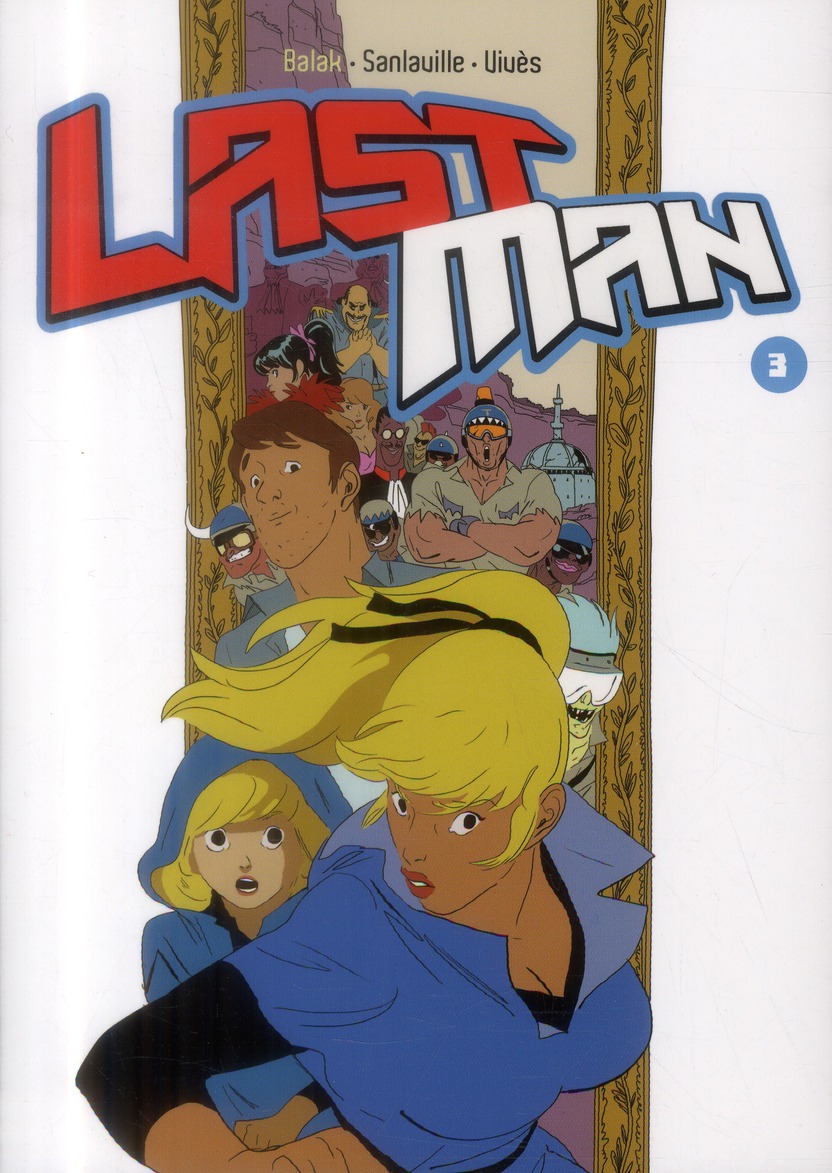 Lastman Tome 3
