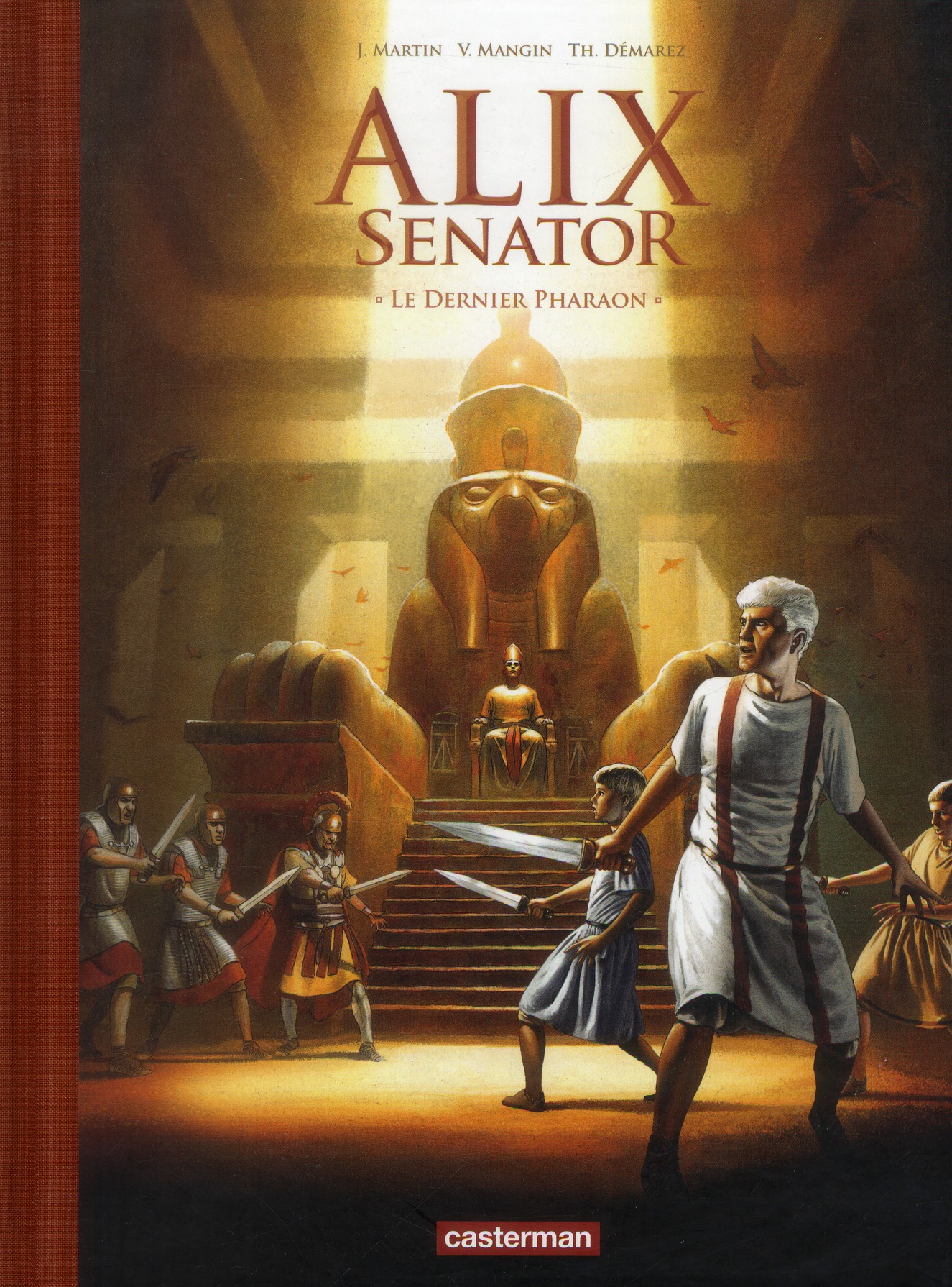 Alix senator Tome 2 : Le dernier pharaon. Edition de luxe