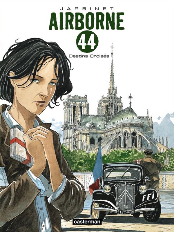 Airborne 44 Tome 4 : Destins croisés