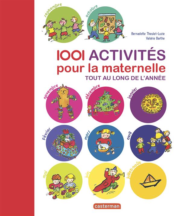 1 001 activités pour la maternelle tout au long de l'année