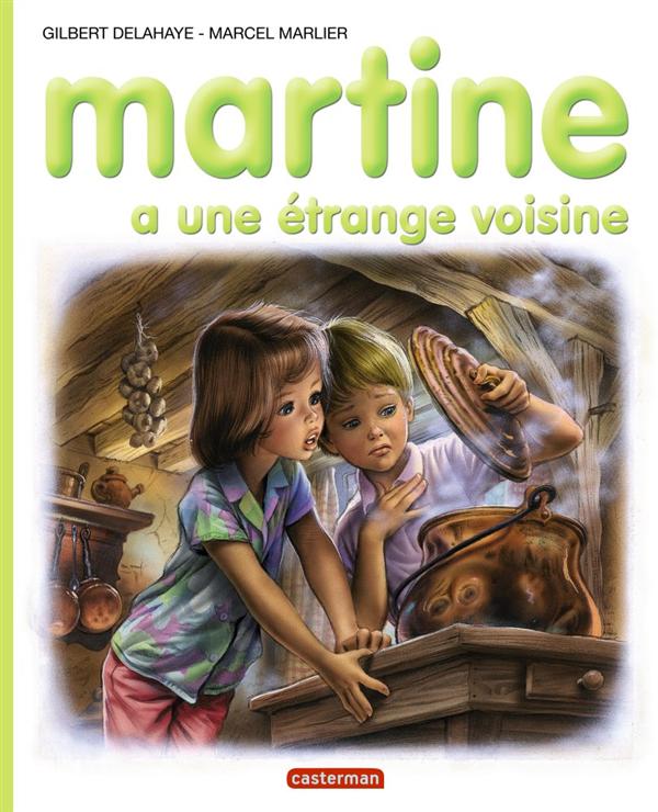 Martine a une étrange voisine