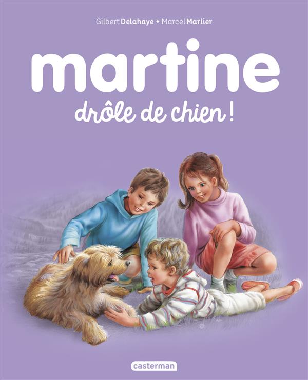 Martine Tome 58 : Drôle de chien !