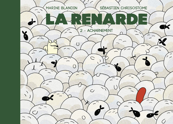 La renarde Tome 2 : Acharnement